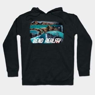 Bend Reality Hoodie